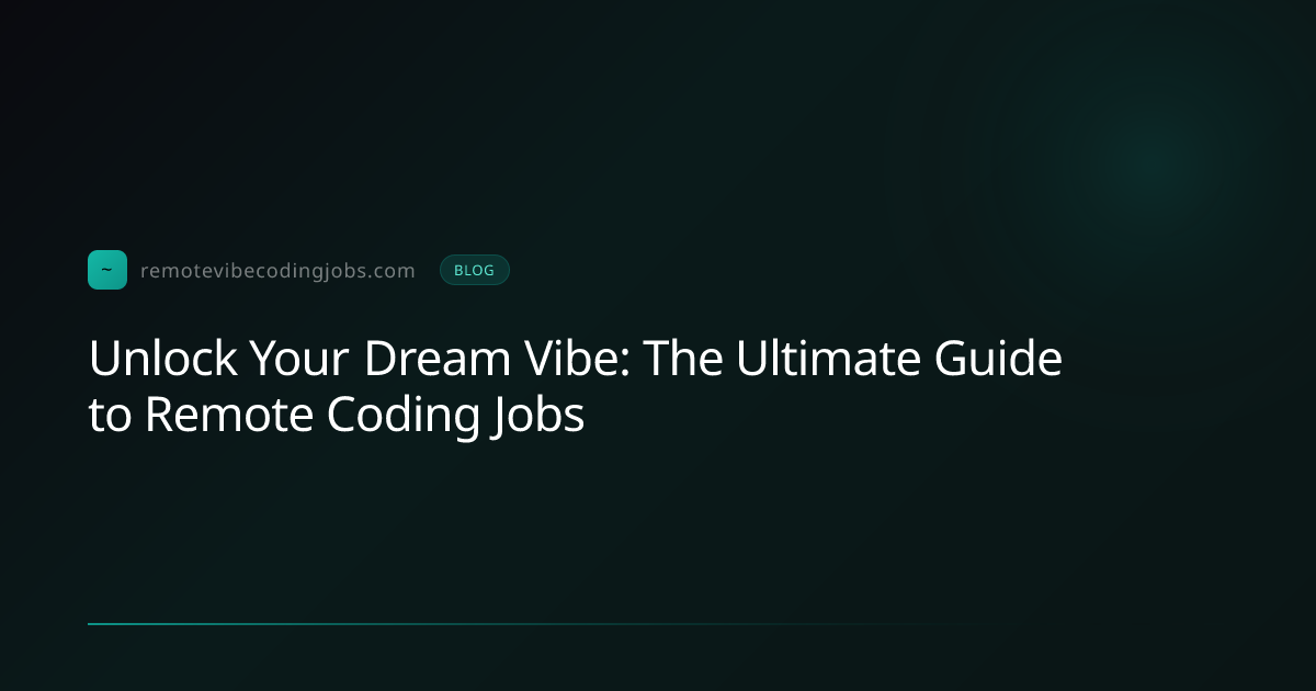 Unlock Your Dream Vibe: The Ultimate Guide to Remote Codi... | Remote ...