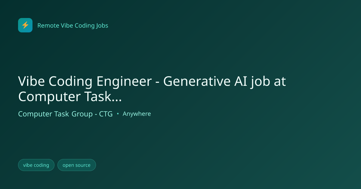 Vibe Coding Engineer - Generative AI job at Computer Task... | Remote ...