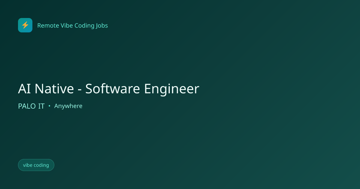 AI Native - Software Engineer at PALO IT | Remote Vibe Coding Jobs
